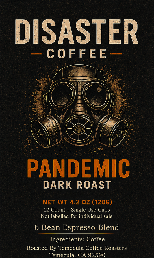 Pandemic - Dark Roast