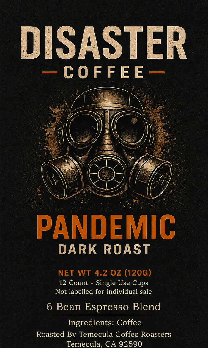 Pandemic - Dark Roast