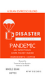 Pandemic - 6 Bean Espresso Blend DARK ROAST WHOLE BEAN